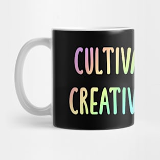 Cultivate Creativity (Pastel Rainbow Ombre Words) Mug